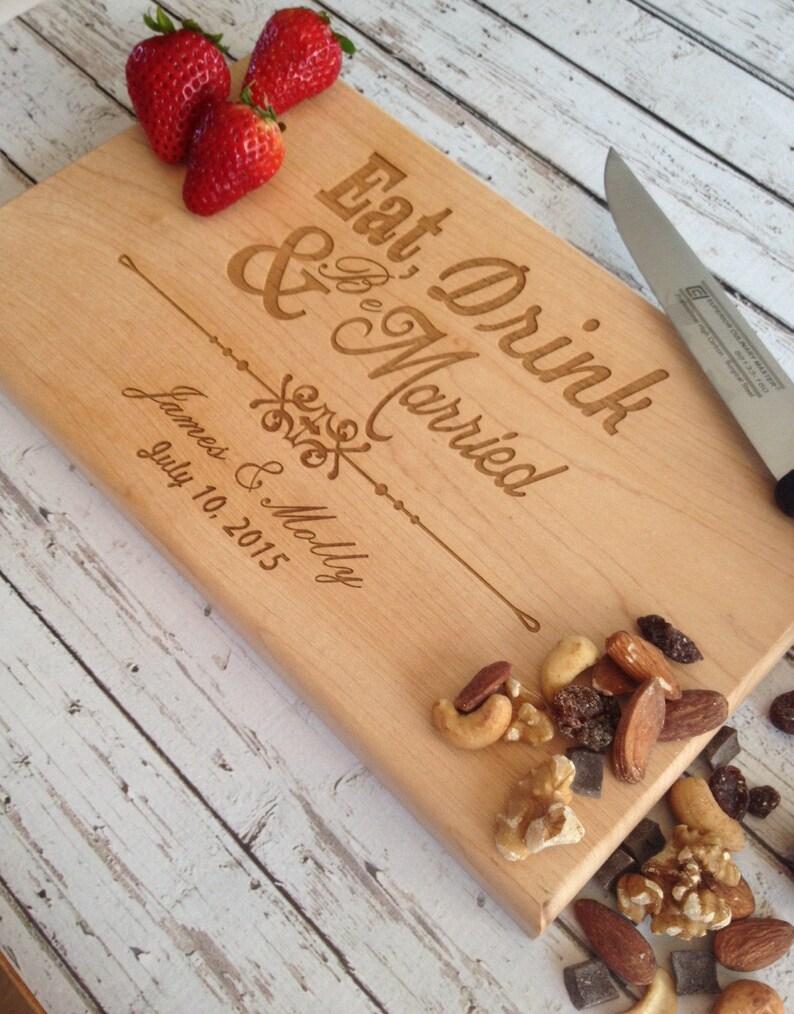 Eat drink and be married cutting board, Custom Engraved Cutting Board, Personalized Wedding Gift, Cutting Boards, Housewarming Gift image 3