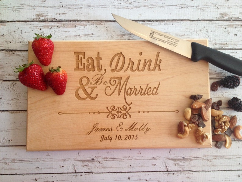 Eat drink and be married cutting board, Custom Engraved Cutting Board, Personalized Wedding Gift, Cutting Boards, Housewarming Gift image 2