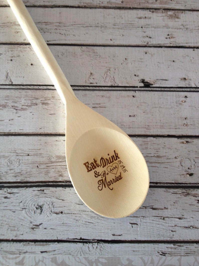 Wooden Spoon Personalized Wooden Spoon Eat Drink Be Married Etsy