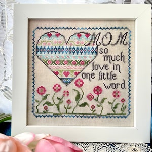 Mom, So Much Love Digital Cross Stitch Pattern PDF