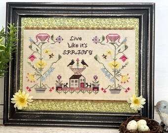 Live Like It's Spring PDF Digital Cross Stitch Pattern - Instant Download