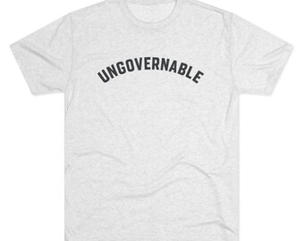 Ungovernable / T-Shirt
