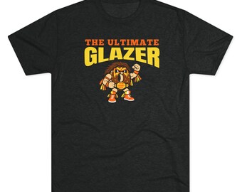 The Ultimate Glazer / T-Shirt