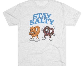 Stay Salty / T-Shirt