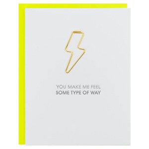 You Make Me Feel Some Type of Way - Lightning Bolt paperclip boekdruk kaart