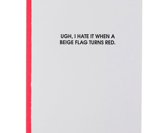 Hass, wenn eine beige Flagge rot wird - Letterpress Karte