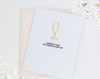 You Deserve Every Sip - Paper Clip Letterpress Card