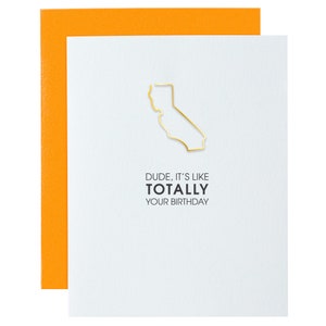 Kerel It's Like Totally Your Birthday Californië paperclip boekdruk kaart