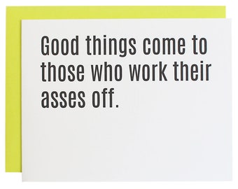 Good Things Come -  Letterpress Card