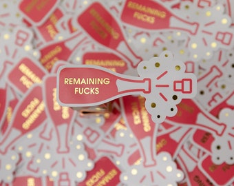 Remaining Fucks - Vinyl Sticker