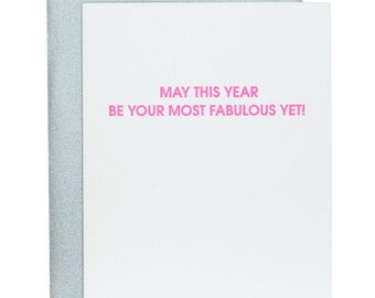 Most Fabulous Year Yet - Letterpress Card