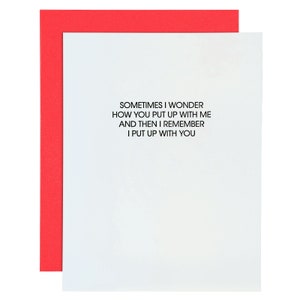Put Up With Me - Letterpress Karte