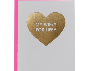 Wifey for Lifey Folienherz – Letterpress-Karte