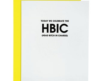 HBIC Head Bitch In Charge - Carte typographique