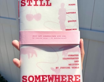 Still Soft Somewhere - Vellum Half Page Pink and Red Zine, Coquette, Delicate, Romantic Book Valentines Day Gift with Photos, Writing, Art