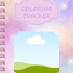 Könnte beinhalten: Ein spiralgebundenes Mal-Tracker-Notizbuch mit einem hellrosa Einband. Der Einband zeigt ein hellviolettes Etikett mit den Worten "COLORING TRACKER" und ein Landschaftsbild mit blauem Himmel, weißer Wolke und grünen Hügeln.