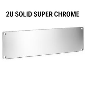 May include: A rectangular, polished chrome panel with rounded corners and four mounting holes. The text "2U SOLID SUPER CHROME" is printed in bold, black letters at the top of the image. The panel has a reflective surface.