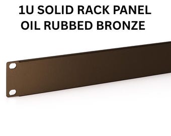 Custom Oil Rubbed Bronze 1U Rack Panel – Steel Cover for 19” Mount Gear