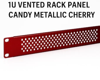Custom Candy Cherry 1U 19” Vented Rack Panel – Custom Candy Colors!