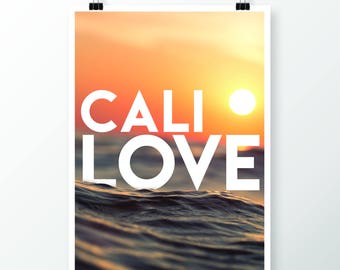 CALIFORNIA LOVE - DIGITAL Print, Gift For Men, Home Wall Decor, Wall Art, Poster Art, Printable Wall Art, Gift For Her, California Poster