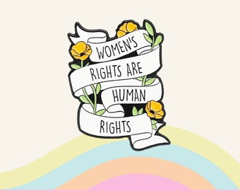 Women's Rights are Human Rights Enamel Pin | Feminist Lapel Pin | Pin with Butterfly Clutch