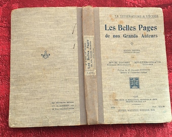 1928-Livre de référence scolaire La litterrature à l'Ecole Les belles pages de nos grands Auteurs Cours Langue française,Composition France