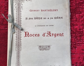 10 Oct. 1899 Super Poems Booklet (Read) on the Occasion of The SILVER WEDDING-Georges Barthelemy to his father and his mother-Announcement