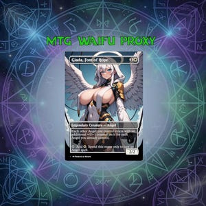Giada, Font of Hope / Custom Waifu Proxy MTG card!