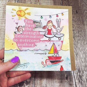 Je hebt de kracht, vastberadenheid om alles te overwinnen Inspirerende wenskaartafdruk