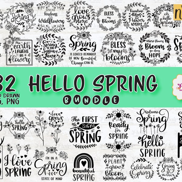 Hello Spring Bundle, Welcome Spring Svg, Flower Svg, Spring Is Here Svg, Spring Quotes Svg, Gardening Svg, Floral Wreath, Botanical, Easter