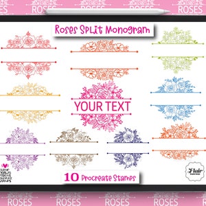 May include: A digital illustration of 10 Procreate stamps featuring a split monogram design with roses. The text "Roses Split Monogram" and "YOUR TEXT" are included in the image.