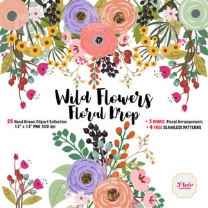 Wilde Blumen Floral Drop digitale Clipart Sammlung mit nahtlosen Mustern, Blumenarrangements, Hochzeit, Vintage Blumen, Blumensträuße
