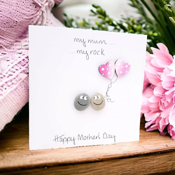 Mothers Day Card, Mum Birthday Card Pebble Art, My Mum My Rock, Mom Birthday Personalised Cute Handmade Unusual