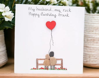 Husband Wife Birthday Card For Him Her, Pebble Picture Loved One, Boyfriend, Girlfriend, Personalised 3D Handmade Illustrated