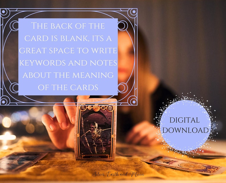 May include: A person's hand holds up a tarot card with a skeletal figure on it. The back of the card is blank, with the text "THE BACK OF THE CARD IS BLANK, ITS A GREAT SPACE TO WRITE KEYWORDS AND NOTES ABOUT THE MEANING OF THE CARDS". The text "DIGITAL DOWNLOAD" is in a circle with a sparkle effect.