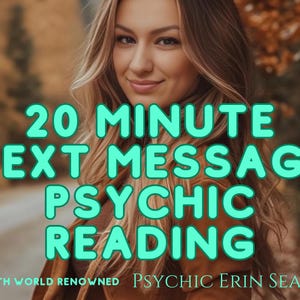 May include: Image features a woman with long blonde hair, smiling. Text overlay reads "20 MINUTE TEXT MESSAGE PSYCHIC READING" in turquoise. Below, it says "WITH WORLD RENOWNED PSYCHIC ERIN SEARS". The background is blurred with autumn colors.