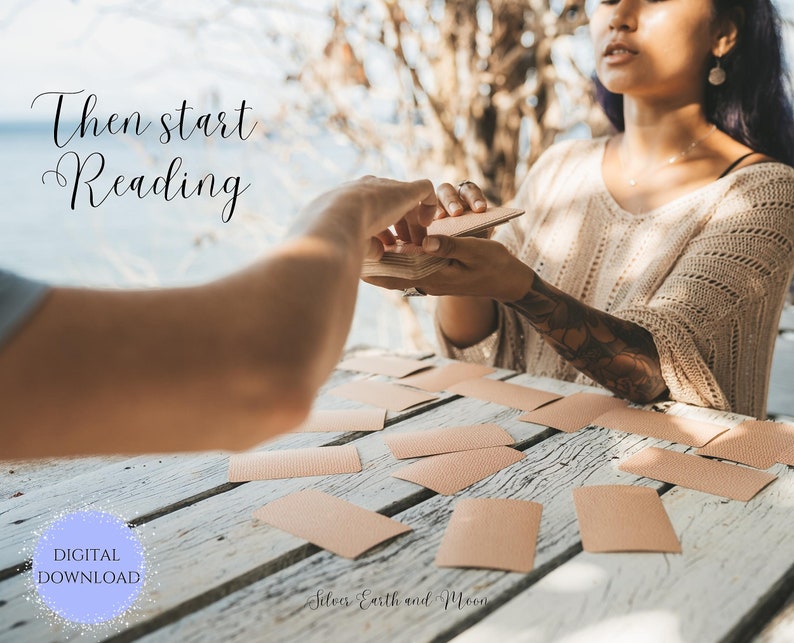May include: A person is holding a deck of cards, ready to start reading. The cards are laid out on a wooden table. The text "Then start reading" is written in cursive on the image. The text "Digital Download" is in a circle with a purple background.
