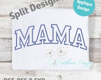 MAMA Split Applique Embroidery Design (Digital Download)