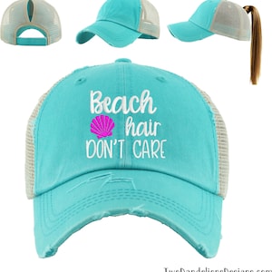 Beach Hair Don&#39;t care ponytail hat, embroidered poyntail hat, ponytail hat, beach hat, beach accessories, messy bun, gifts for her