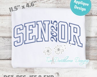 SENIOR 2025 Applique Embroidery Design LARGE, machine embroidery, mama design, mama embroidery design, school design, name embroidery