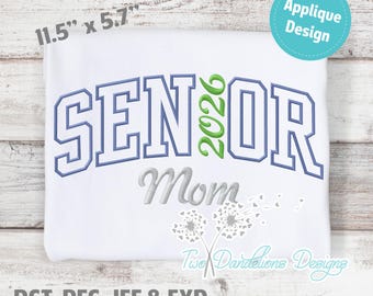 SENIOR Mom 2026 Applique Embroidery Design LARGE, machine embroidery, mama design, mama embroidery design, school design, name embroidery