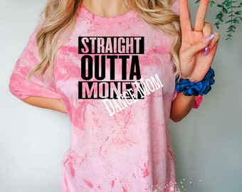 Dance Mom T shirt, straight outta money dance shirt