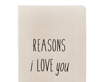 Reasons Why I Love You Notebook, Love Journal, Love Notes, Love Book, I Love You Book, I Love You Gift, Romantic Gift, Valentines Day Gift