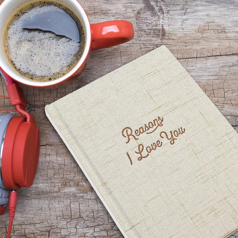 Reasons I Love You Book Journal Hardcover Linen Notebook For Couples, Your Boyfriend or Girlfriend, wife, husband or Spouse image 3