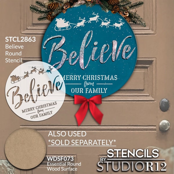 Believe Stencil by StudioR12 | Our Family Merry Christmas Santa's Sleigh Reindeer Round Cursive Script Stencil | Reusable Mylar Template