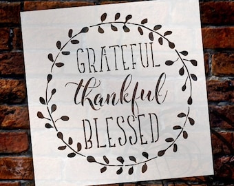 Grateful Thankful Blessed Stencil - Reusable, Word Art for Wood Sign, Farmhouse, Craft, Paint - SELECT SIZE - STCL1803 - by StudioR12