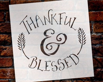 Thankful and Blessed Word Stencil - Select Size - STCL1452 - by StudioR12
