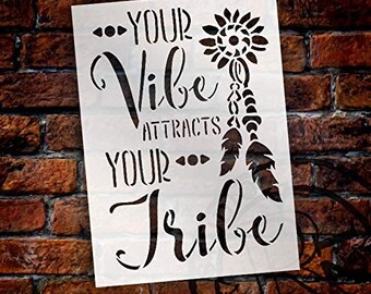 Your Vibe Attracts Your Tribe Stencil with Feathers by StudioR12 | DIY Boho Embellished Home Decor | Tribal Script Word Art | Paint & Craft