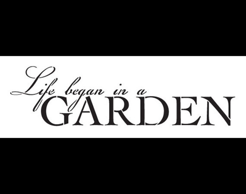 Life Began in A Garden Word Stencil Select Size STCL876_1 Etsy