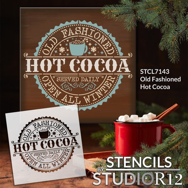 Old Fashioned Hot Cocoa Stencil by StudioR12 - Select Size - USA Made - DIY Vintage Winter Coffee Bar Decor - Paint Retro Signs- STCL7143